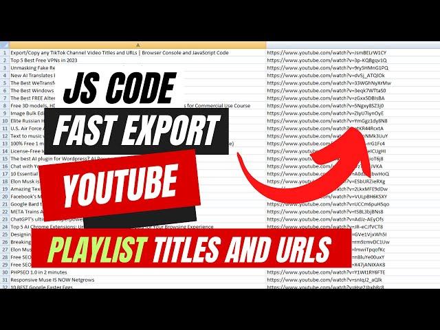 Export any Youtube Playlist Video URLs and Titles to Text or CSV (fast)