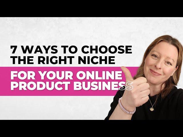 Choose the Right Niche for Your Ecommerce Business in 7 steps