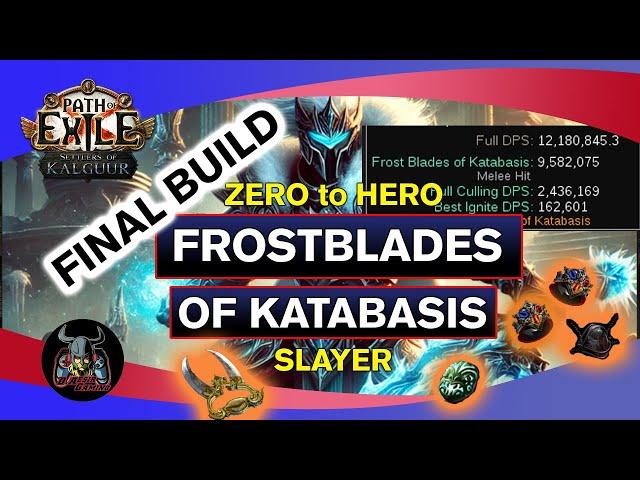 Zero to hero Final update | Frostblades of katabasis Slayer build | [POE 3.25] Necro settlers