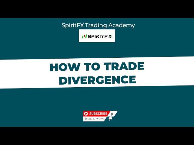 HOW TO TRADE DIVERGENCE