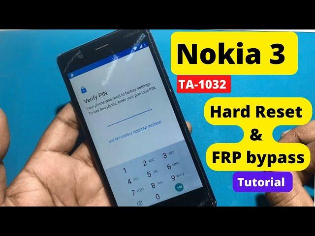 Nokia 3 Hard Reset And FRP bypass Full Tutorial 2022 || Nokia TA-1032 Verify pin After Hard Reset