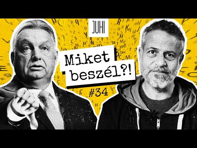 Orbán a TÖRVÉNYEK FELETT  Miket beszél?! #34