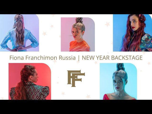 Fiona Franchimon Russia | New Year Backstage 