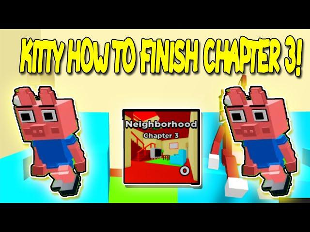 HOW TO FINISH ROBLOX KITTY CHAPTER 3 UPDATE!