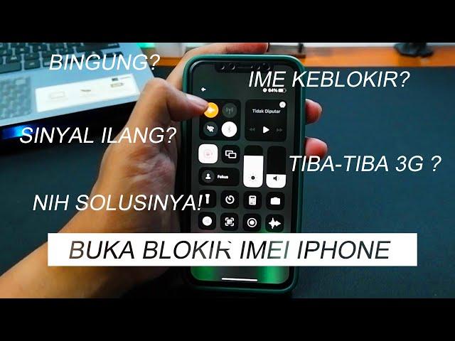 CARA BUKA IMEI IPHONE TERBLOKIR || FIX BISA LAGI !!!