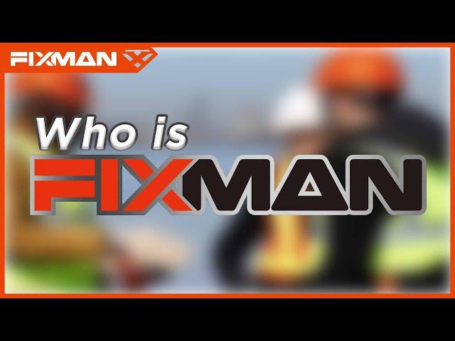 Follow the music to find Who is FIXMAN