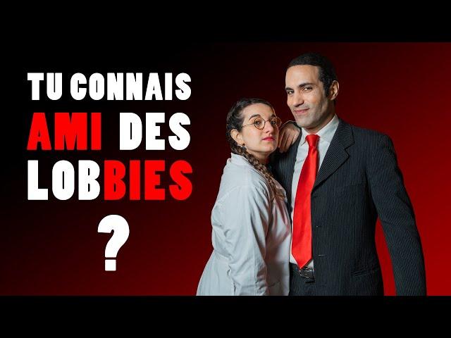 AMI DES LOBBIES, qu'est-ce que c'est ?