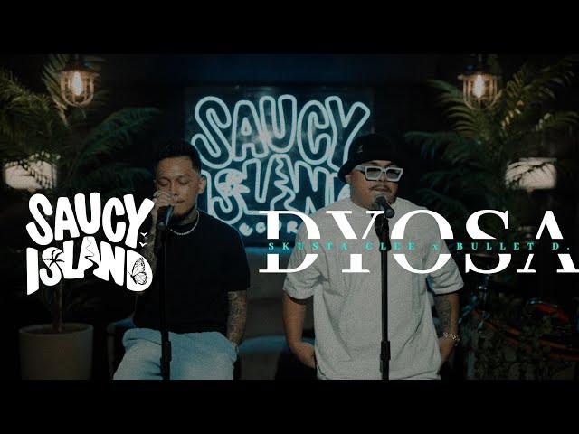 Skusta Clee & Bullet D - "Dyosa" | Saucy Island