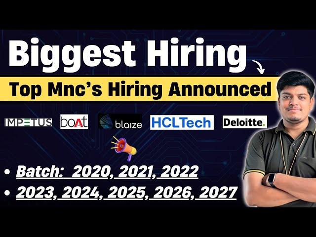 Deloitte, Boat, Impetus Biggest Hiring | 2020-2023, 2024, 2025, 2026, 2027 BATCH | Don't Miss