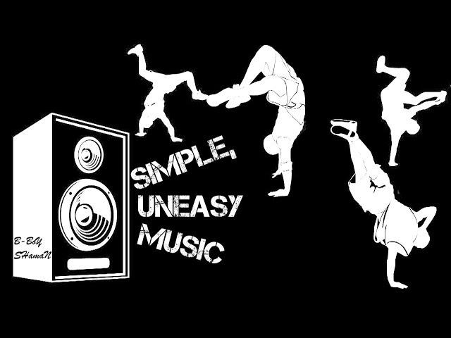 музыка для брейк-данса\B-BOY SHaman - simple, uneasy music