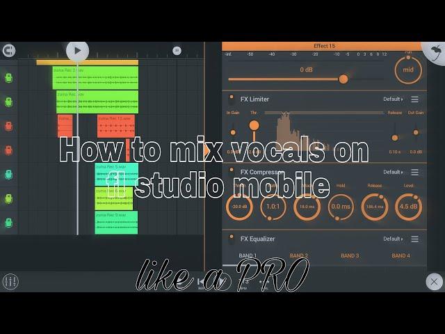 How to mix vocals like a pro on fl studio mobile