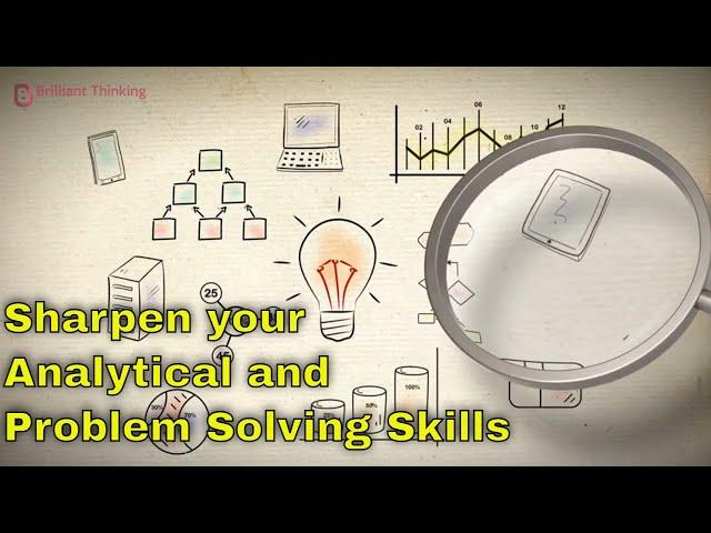 SHARPEN YOUR ANALYTICAL AND PROBLEM SOLVING SKILLS