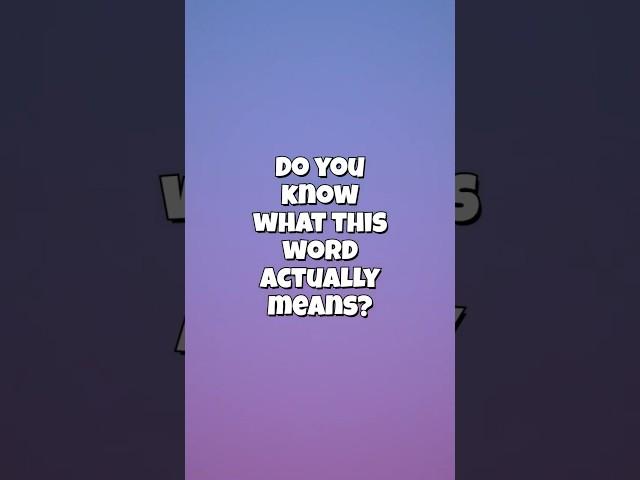 Do You Know What This Word Means? | One-Word Quiz