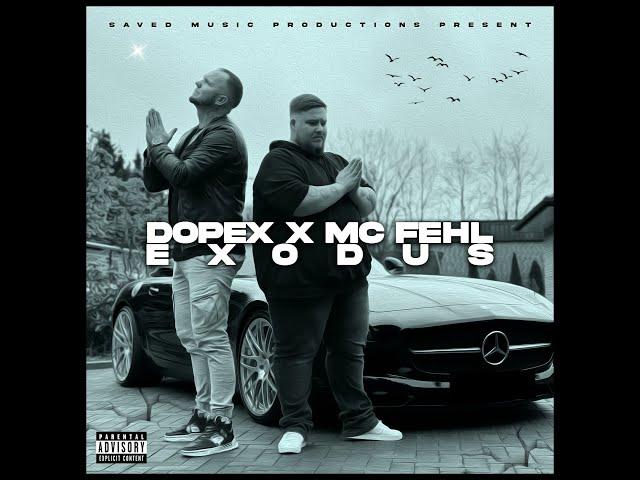 MC Fehl X DOPEX - EXODUS (Beat prod by. SIAS)