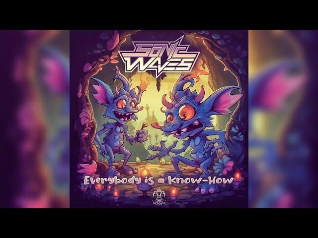 Sonic Waves - Everybody is a know-How (Original Mix)