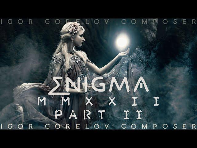 Cynosure - Enigma X MMXXII Part II (New Age Music 2022) 2K