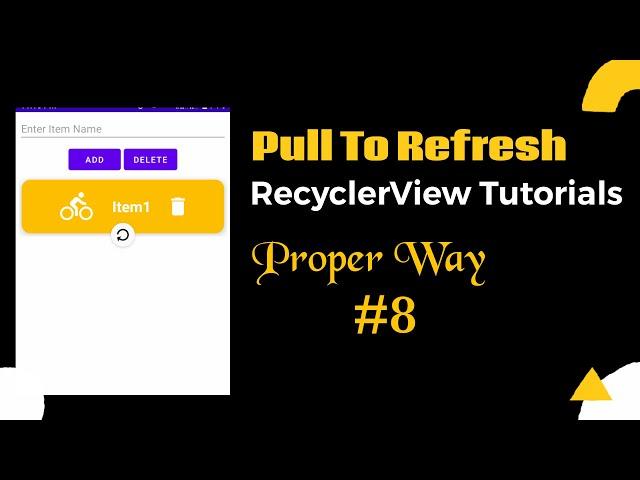 Pull to Refresh in Recycler View | Android Studio Tutorials