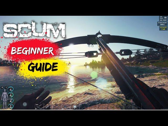 SCUM Beginner Guide | SCUM Survival Tips | SCUM Solo Tips | SCUM Loot Guide SCUM PVE Guide SCUM 0.8