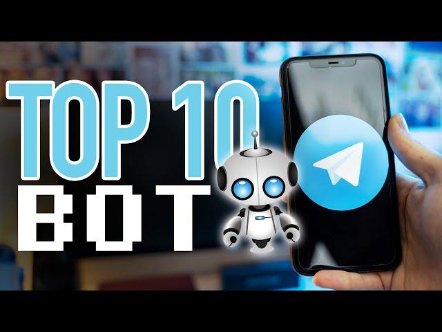 TOP 10 migliori BOT Utili per Telegram!