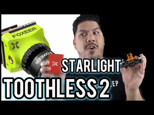 Toothless Nano 2 Starlight - Foxeer low light FPV camera - fly at night