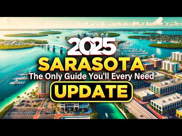 [2025] SARASOTA FLORIDA | A-to-Z Guide (just updated!!!)