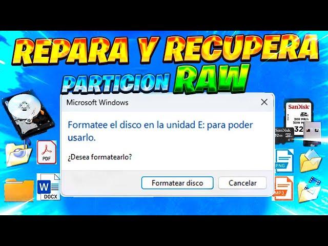 Cómo REPARAR y Recuperar PARTICION RAW / Sin FORMATEAR para Windows 11 y MAS