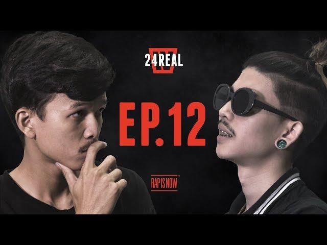 TWIO4 : EP.12 JONIN vs NAMEMT (24REAL) | RAP IS NOW