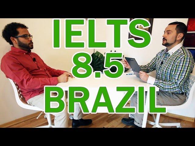 IELTS Speaking Band 8.5 Brazil Full with Subtitles