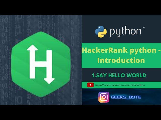 1. Say Hello to Python | Hackerrank | Python