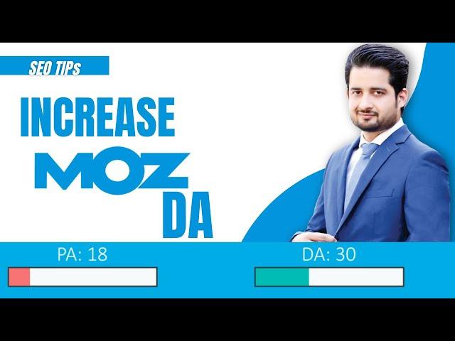 How To Increase Moz Domain Authority Quickly - The Ultimate Guide