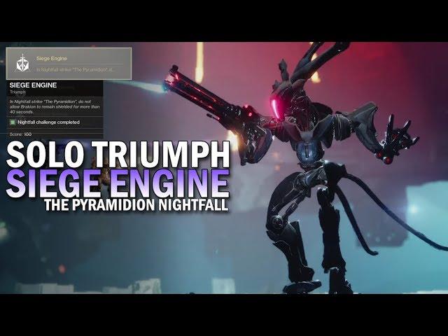 Solo "Siege Engine" Triumph / The Pyramidion Nightfall Boss [Destiny 2]