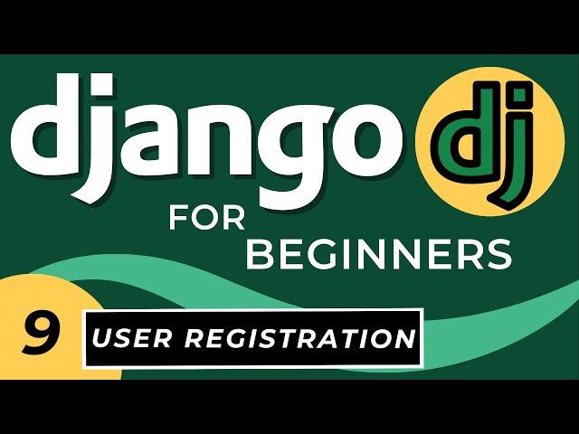 Python Django User Registration - Full Tutorial