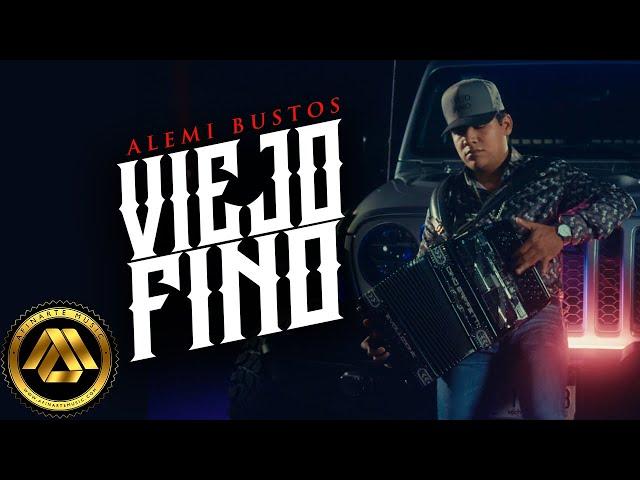 Alemi Bustos - El Viejo Fino (Video Oficial)