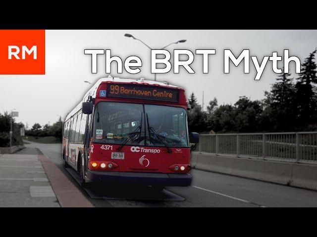 The Promise & Danger of BRTs