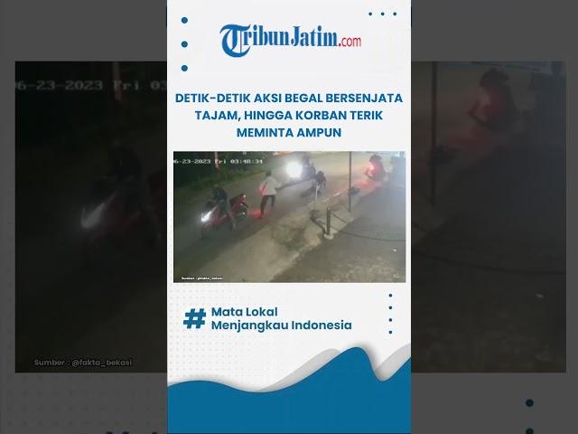 AKSI BEGAL BERSENJATA TAJAM, KORBAN DIANCAM HINGGA BERTERIAK MINTA AMPUN