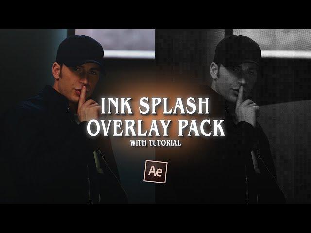 ink overlay pack + tutorial ; after effects