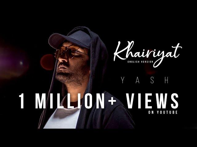 Khairiyat || Yash B. || English version || Cover || Chhichhore || Arijit Singh