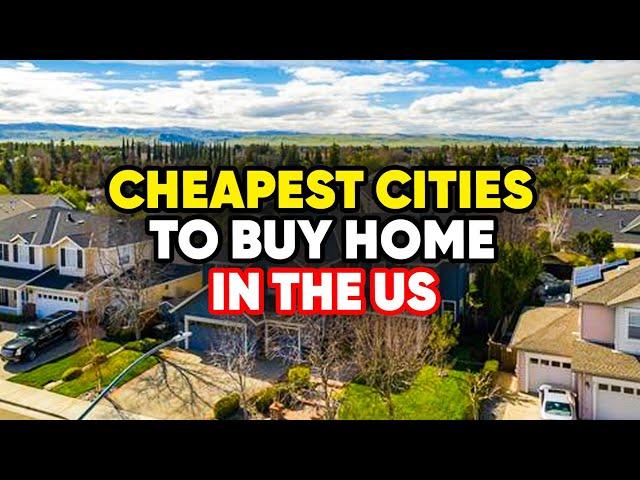 10 Cheapest Cities to Buy a Home in the United States