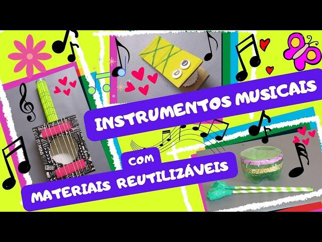 3 INSTRUMENTOS MUSICAIS COM MATERIAIS REUTILIZÁVEIS FÁCEIS DE FAZER| DIY