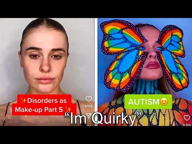 Tiktok Thinks Disorders Are QUIRKY