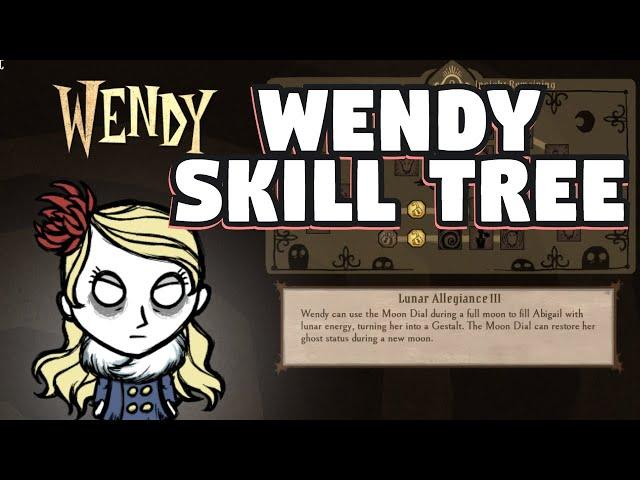 Wendy Skill Tree Guide Don't Starve Together - Best Wendy Skill Tree for Don't Starve Together