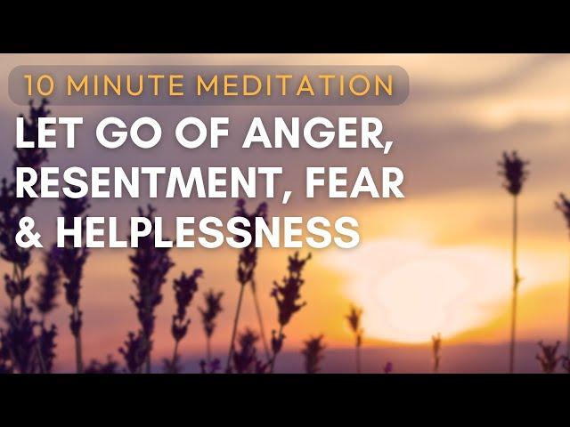 10 Minute Guided Meditation For Letting Go