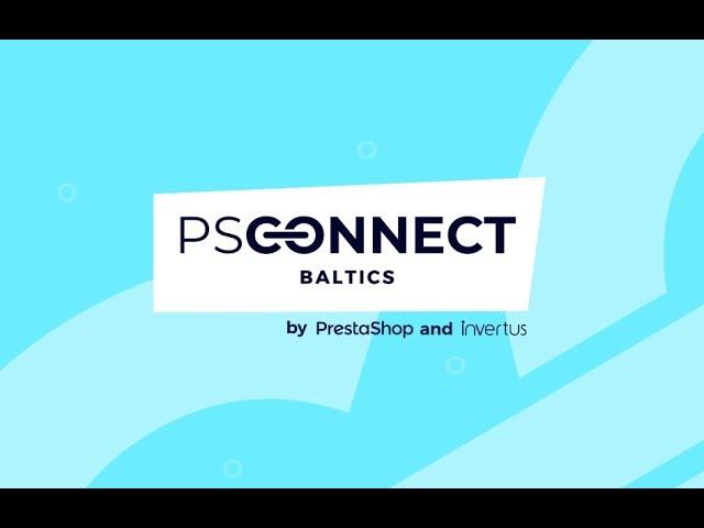 PSConnect Baltics : e-commerce, quality, performance and conversion