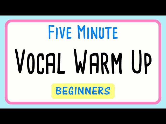 5 Minute Vocal Warm Up for Beginner Singers | Fun For All Ages