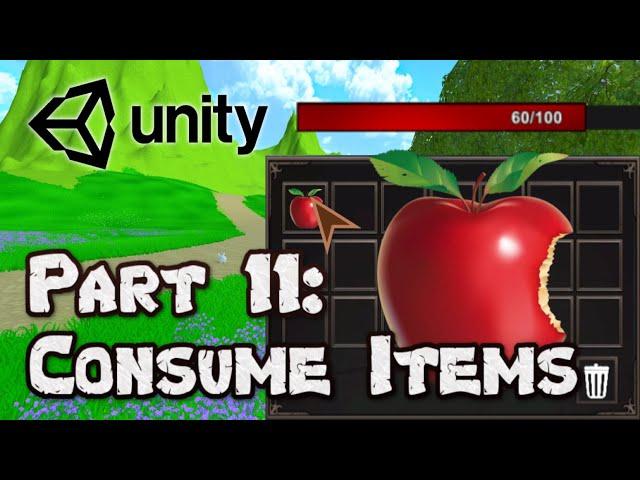 3D Survival Game Tutorial | Unity | Part 11: Consuming, Hovering Over & Removing Items