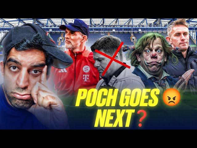 CLOWN SHOW AT CHELSEA BREAKING: POCH SACKED DE ZERBI/MCKENNA/TUCHEL: WHO NEXT?