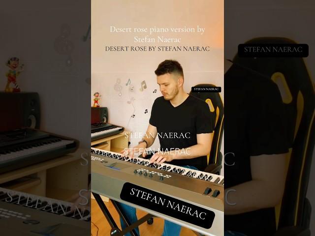 Stefan Naerac - Desert rose (piano version by Stefan Naerac) #piano #composer #desertrose #sting