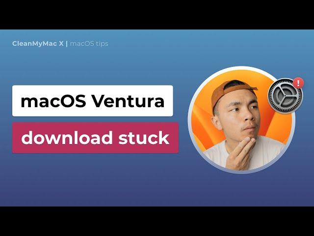 Simple Hacks to Get macOS Ventura Update UNstuck