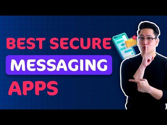 TOP 7 most secure messaging apps  Stop giving your info out