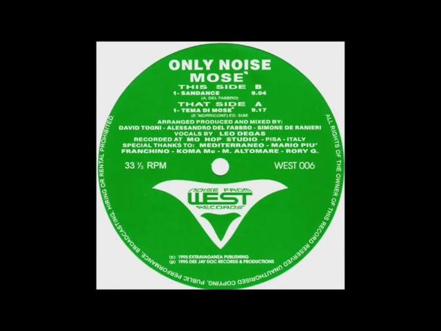 Only Noise - Sandance (Deniro's Sunrise Edit)